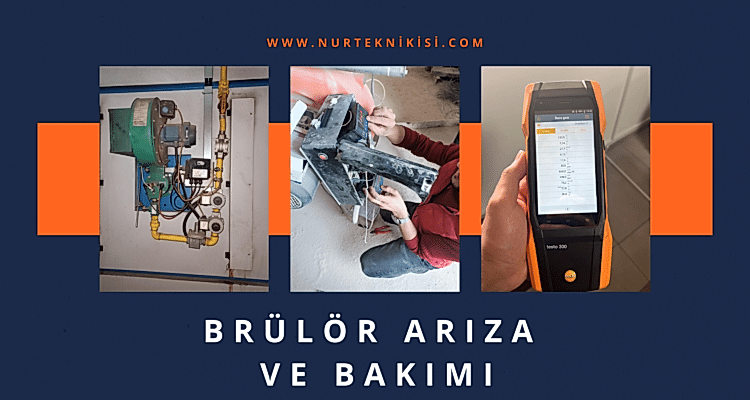 Brülör Arıza Ve Bakımı